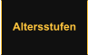 Altersstufen